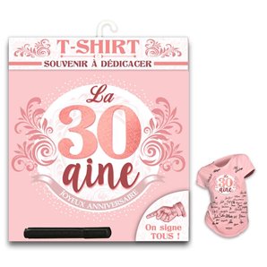 TEE-SHIRT 30 AINE FEMME AVEC MARQUEUR