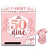 TEE-SHIRT 50 AINE FEMME AVEC MARQUEUR